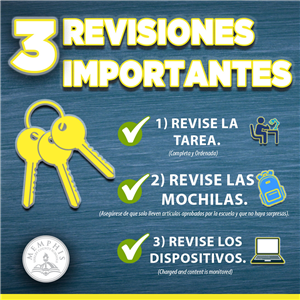 3 Revisiones importantes. 1. revise la tarea. 2 revise las mochilas. 3. revise los dispositivos